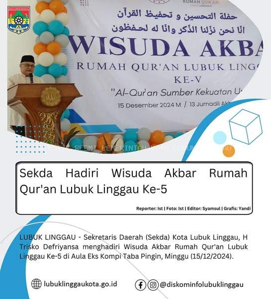 Sekda Hadiri Wisuda Akbar Rumah Qur'an Lubuk Linggau Ke-5