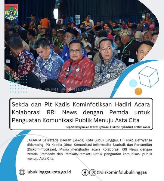 Sekda dan Plt Kadis Kominfotiksan Hadiri Acara Kolaborasi RRI News dengan Pemda untuk Penguatan Komunikasi Publik Menuju Asta Cita