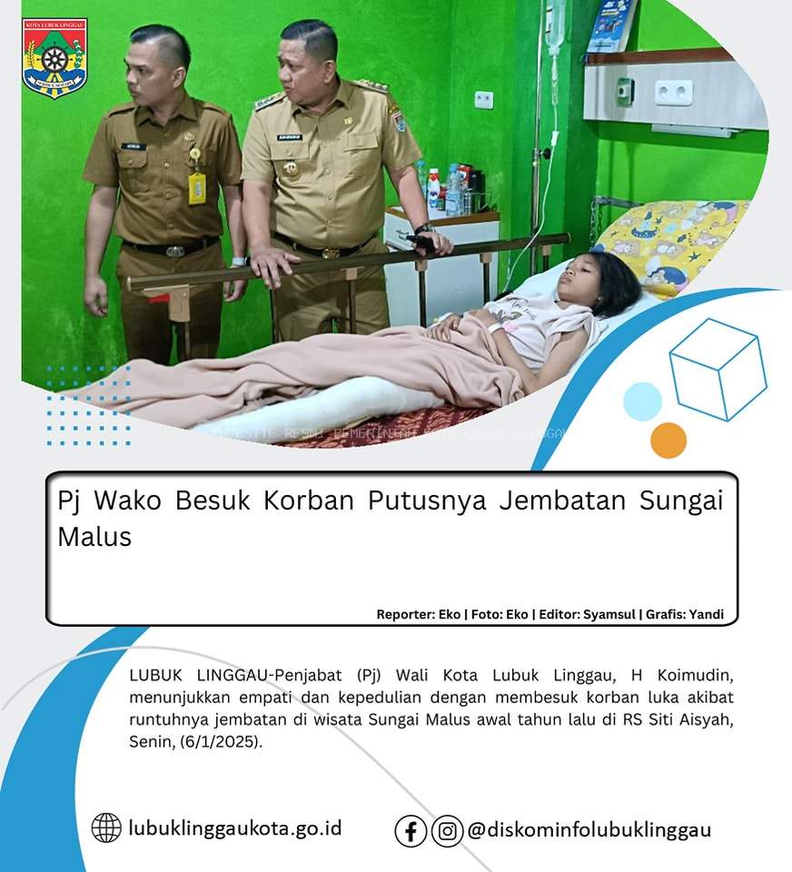 Pj Wako Besuk Korban Putusnya Jembatan Sungai Malus