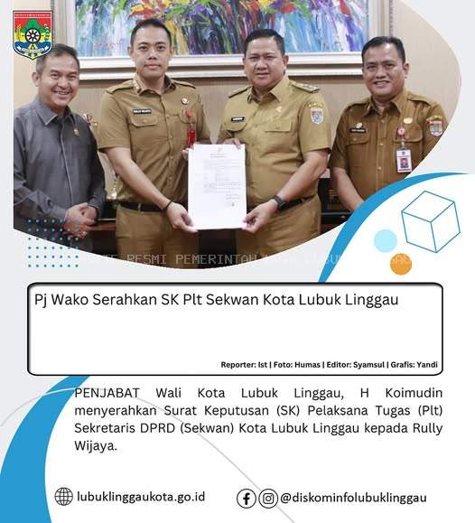 Pj Wako Serahkan SK Plt Sekwan Kota Lubuk Linggau