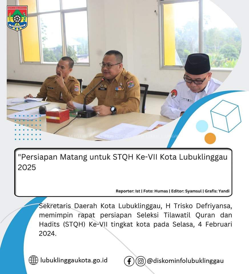 Persiapan Matang untuk STQH Ke-VII Kota Lubuklinggau 2025