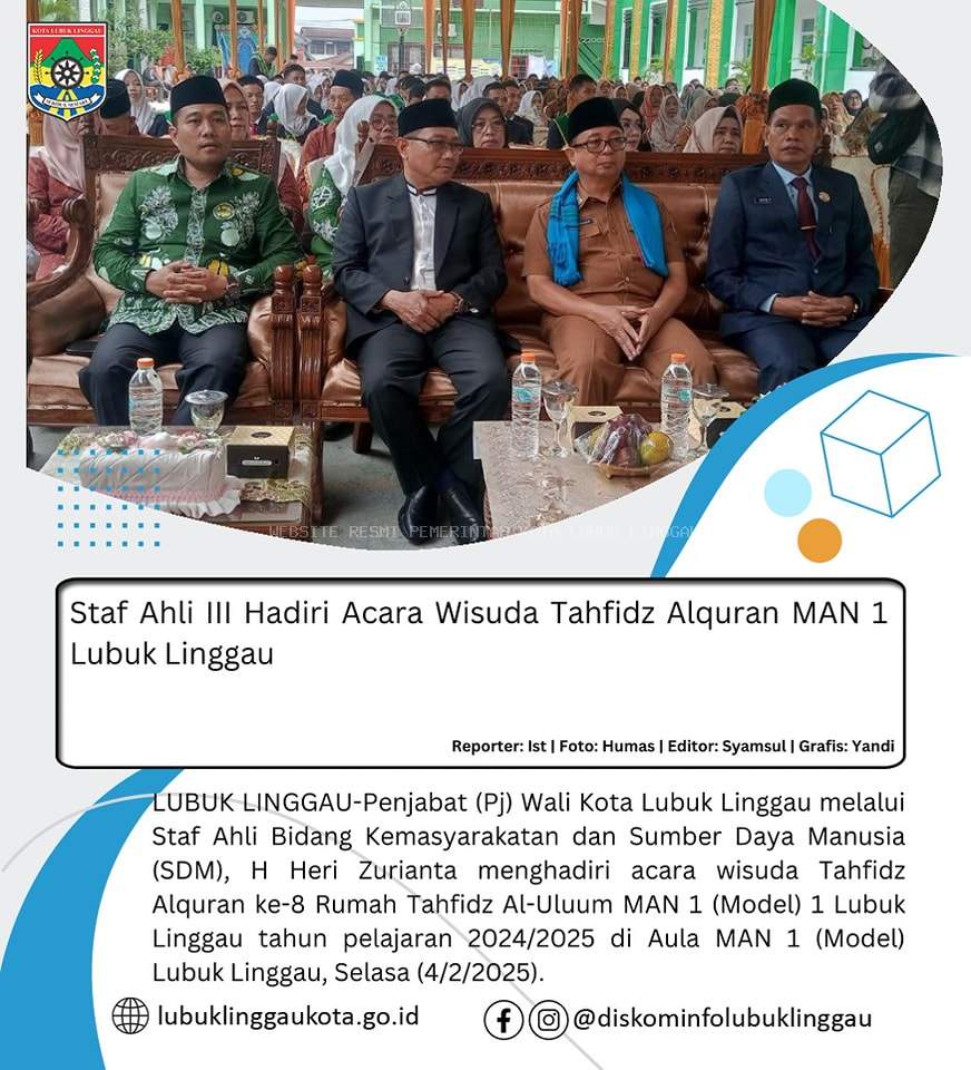 Staf Ahli III Hadiri Acara Wisuda Tahfidz Alquran MAN 1 Lubuk Linggau