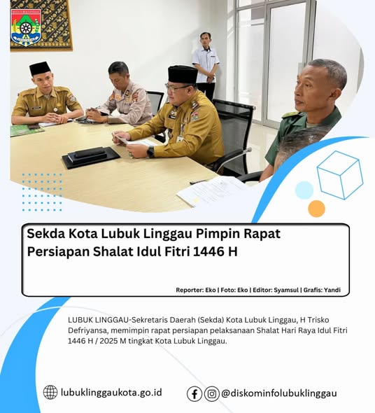 Sekda Kota Lubuk Linggau Pimpin Rapat Persiapan Shalat Idul Fitri 1446 H