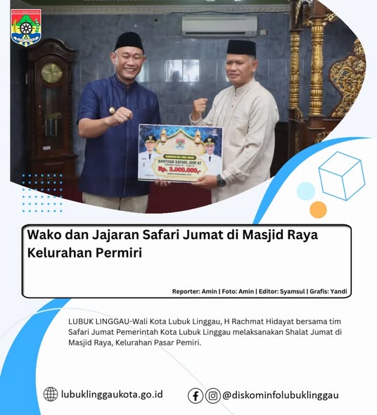 Wako dan Jajaran Safari Jumat di Masjid Raya Kelurahan Permiri