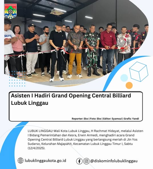 Asisten I Hadiri Grand Opening Central Billiard Lubuk Linggau