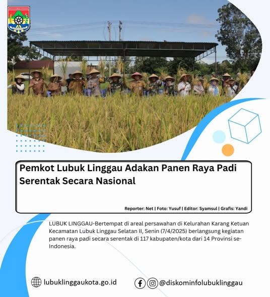 Pemkot Lubuk Linggau Adakan Panen Raya Padi Serentak Secara Nasional