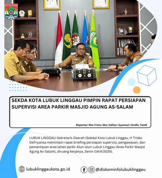 Sekda Kota Lubuk Linggau Pimpin Rapat Persiapan Supervisi Area Parkir Masjid Agung As-Salam