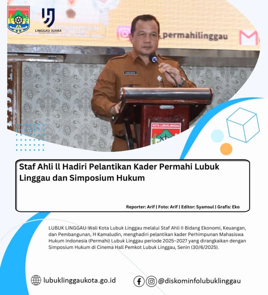 Staf Ahli ll Hadiri Pelantikan Kader Permahi Lubuk Linggau dan Simposium Hukum