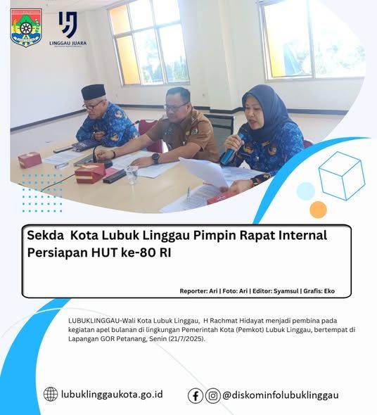 Sekda Kota Lubuk Linggau Pimpin Rapat Internal Persiapan HUT ke-80 RI