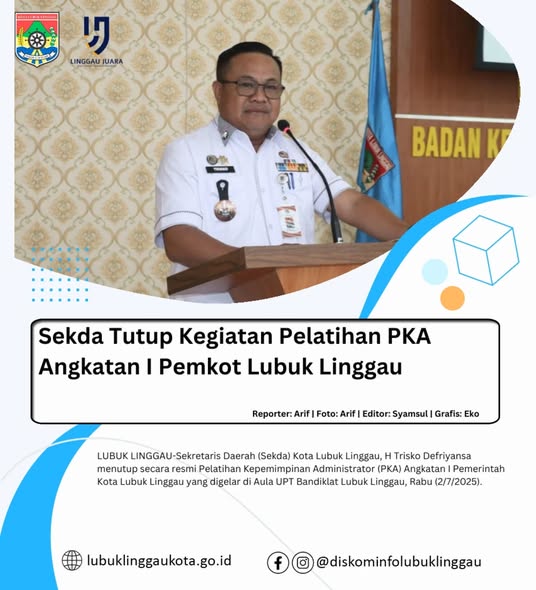 Sekda Tutup Kegiatan Pelatihan PKA Angkatan I Pemkot Lubuk Linggau
