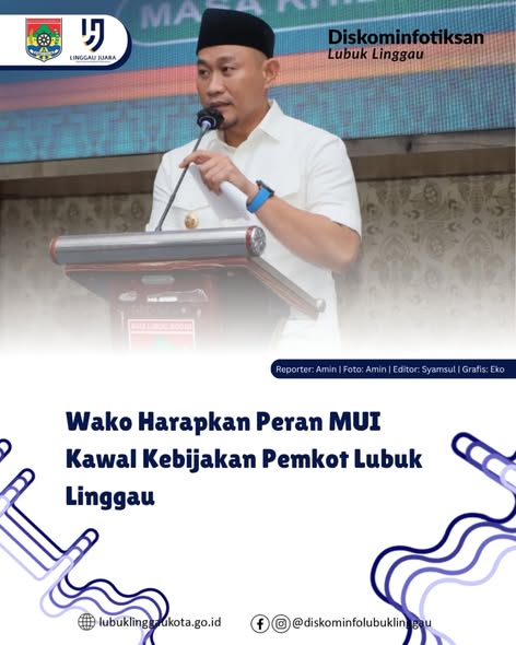 Wako Harapkan Peran MUI Kawal Kebijakan Pemkot Lubuk Linggau