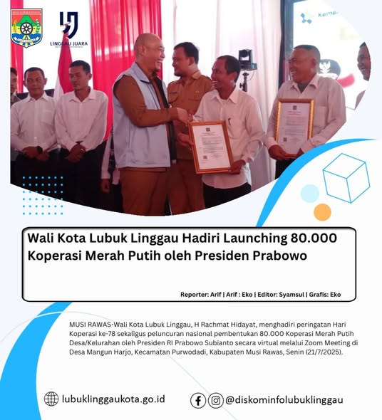 Wali Kota Lubuk Linggau Hadiri Launching 80.000 Koperasi Merah Putih oleh Presiden Prabowo