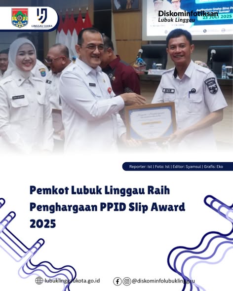 Pemkot Lubuk Linggau Raih Penghargaan PPID Slip Award 2025