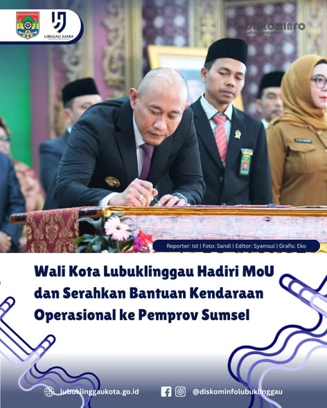 Wali Kota Lubuklinggau Hadiri MoU dan Serahkan Bantuan Kendaraan Operasional ke Pemprov Sumsel