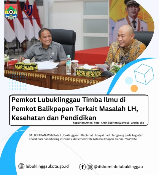Pemkot Lubuklinggau Timba Ilmu di Pemkot Balikpapan Terkait Masalah LH, Kesehatan dan Pendidikan