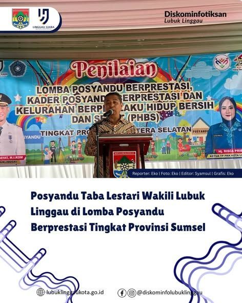 Posyandu Taba Lestari Wakili Lubuk Linggau di Lomba Posyandu Berprestasi Tingkat Provinsi Sumsel