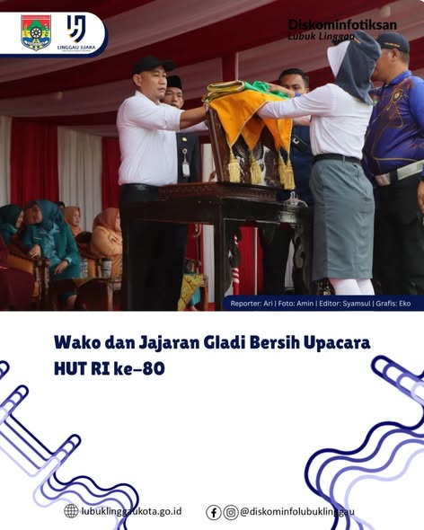 Wako dan Jajaran Gladi Bersih Upacara HUT RI ke-80