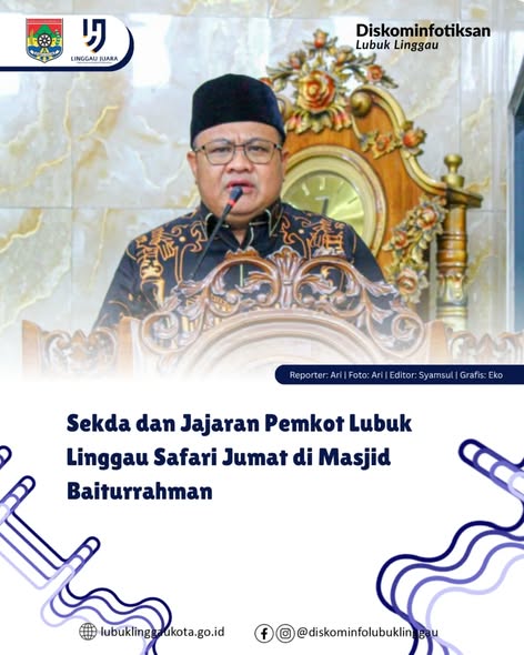 Sekda dan Jajaran Pemkot Lubuk Linggau Safari Jumat di Masjid Baiturrahman