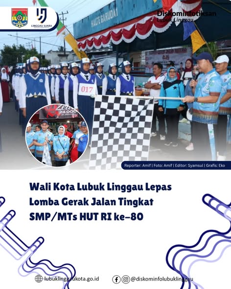 Wali Kota Lubuk Linggau Lepas Lomba Gerak Jalan Tingkat SMP/MTs HUT RI ke-80