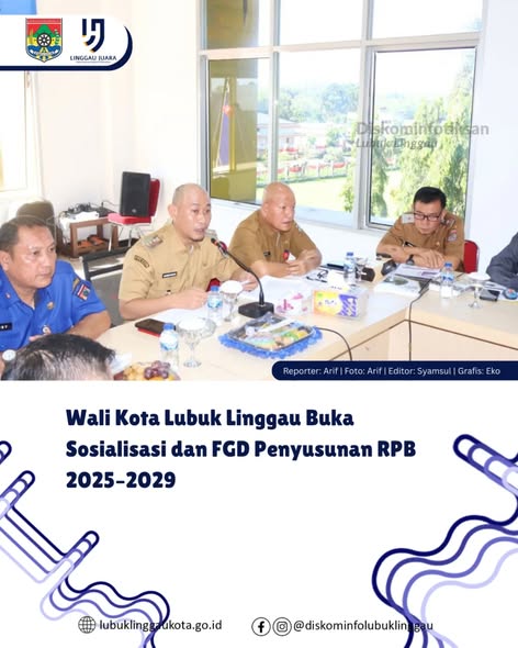 Wali Kota Lubuk Linggau Buka Sosialisasi dan FGD Penyusunan RPB 2025–2029