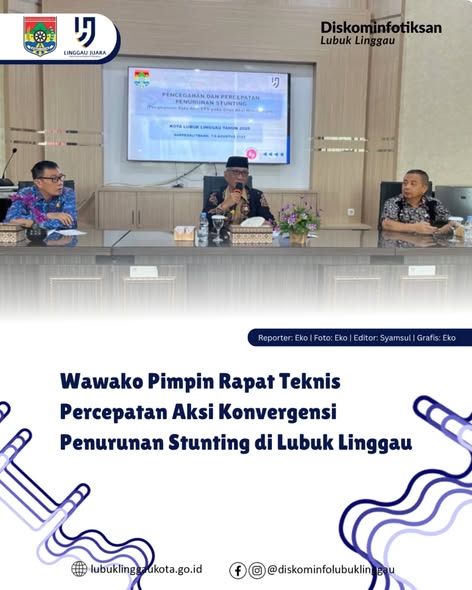Wawako Pimpin Rapat Teknis Percepatan Aksi Konvergensi Penurunan Stunting di Lubuk Linggau