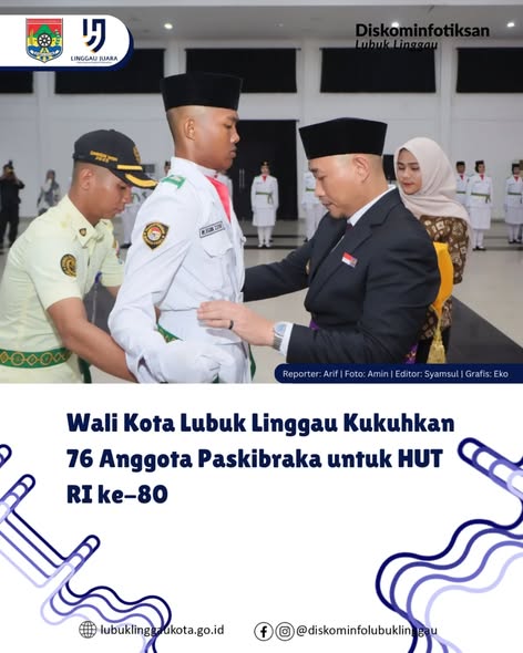 Wali Kota Lubuk Linggau Kukuhkan 76 Anggota Paskibraka untuk HUT RI ke-80