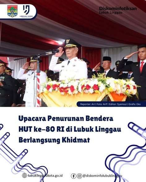 Upacara Penurunan Bendera HUT ke-80 RI di Lubuk Linggau Berlangsung Khidmat