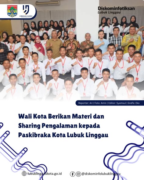 Wali Kota Berikan Materi dan Sharing Pengalaman kepada Paskibraka Kota Lubuk Linggau