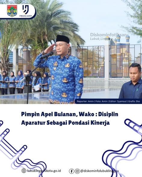 Pimpin Apel Bulanan, Wako : Disiplin Aparatur Sebagai Pondasi Kinerja ‎