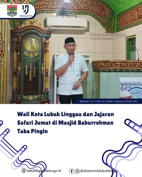 Wali Kota Lubuk Linggau dan Jajaran Safari Jumat di Masjid Baburrohman Taba Pingin