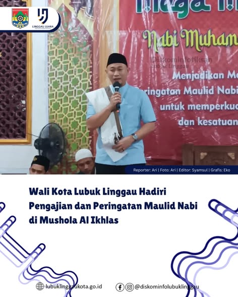 Wali Kota Lubuk Linggau Hadiri Pengajian dan Peringatan Maulid Nabi di Mushola Al Ikhlas