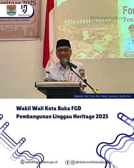 Wakil Wali Kota Buka FGD Pembangunan Linggau Heritage 2025