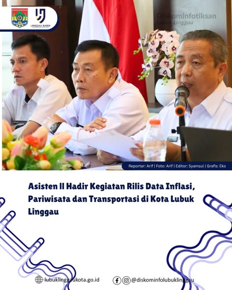 Asisten ll Hadir Kegiatan Rilis Data Inflasi, Pariwisata dan Transportasi di Kota Lubuk Linggau