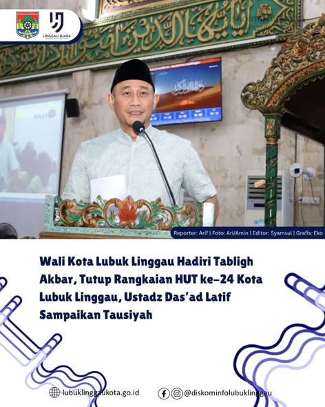 Wali Kota Lubuk Linggau HadiriTabligh Akbar, Tutup Rangkaian HUT ke-24 Kota Lubuk Linggau, Ustadz Das’ad Latif Sampaikan Tausiyah