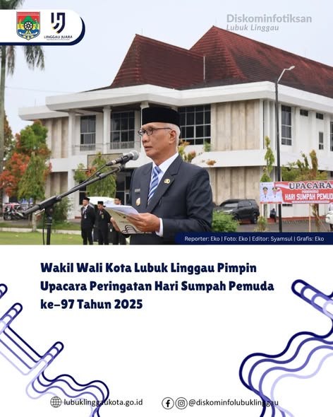 Wakil Wali Kota Lubuk Linggau Pimpin Upacara Peringatan Hari Sumpah Pemuda ke-97 Tahun 2025