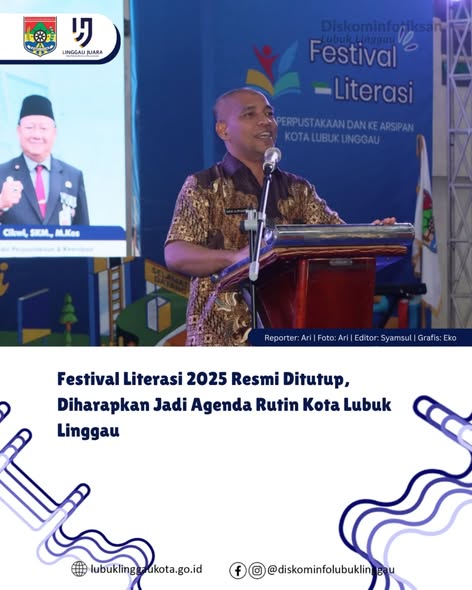 Festival Literasi 2025 Resmi Ditutup, Diharapkan Jadi Agenda Rutin Kota Lubuk Linggau