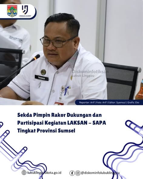 Sekda Pimpin Rakor Dukungan dan Partisipasi Kegiatan LAKSAN - SAPA Tingkat Provinsi Sumsel