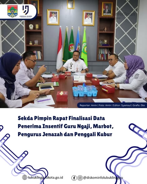 Sekda Pimpin Rapat Finalisasi Data Penerima Insentif Guru Ngaji, Marbot, Pengurus Jenazah dan Penggali Kubur ‎