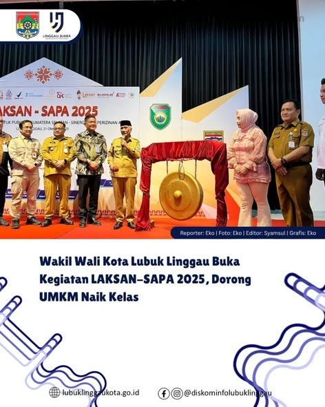 Wakil Wali Kota Lubuk Linggau Buka Kegiatan LAKSAN-SAPA 2025, Dorong UMKM Naik Kelas
