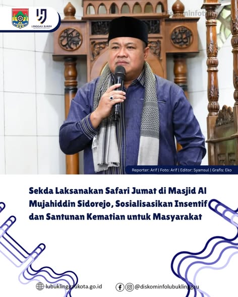 Sekda Laksanakan Safari Jumat di Masjid Al Mujahiddin Sidorejo