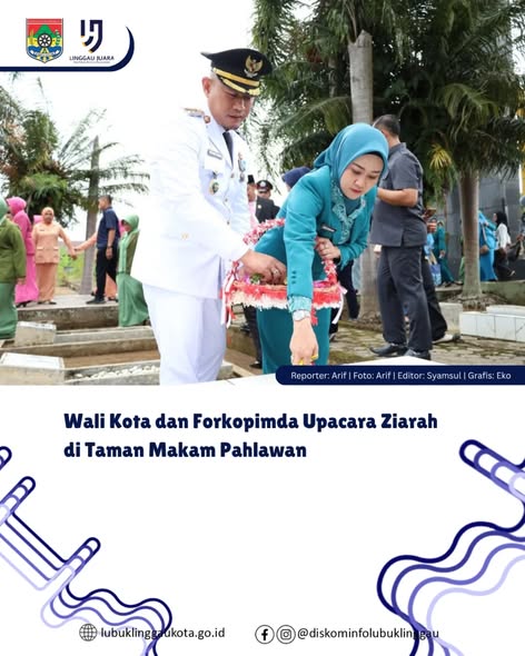 Wali Kota dan Forkopimda Upacara Ziarah di Taman Makam Pahlawan