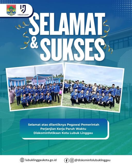 Selamat Dan Sukses atas dilantiknya PPPK Paruh Waktu Diskominfotiksan Kota Lubuk Linggau